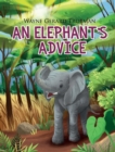 Image for An Elephant&#39;s Advice