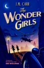 Image for The Wonder Girls : &quot;A glorious life-affirming read&#39;