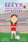 Image for Izzy&#39;s Magical Football Adventure Cork Edition