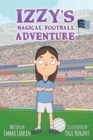 Image for Izzy&#39;s Magical Football Adventure Dublin Edition