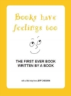 Image for Books Have Feelings Too