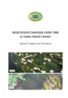Image for VEGETATION CHANGES OVER TIME Is there freeze frame?
