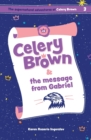 Image for Celery Brown and the message from Gabriel