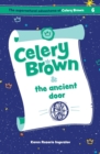 Image for Celery Brown and the ancient door