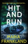Image for Hit and Run : He was dead before she really knew him