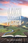 Image for A Faith Mission Pilgrim