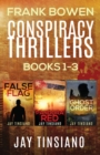 Image for Frank Bowen Conspiracy Thriller Series : Books 1-3