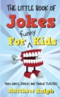 Image for The Little Book Of Jokes For Funny Kids