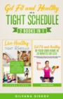 Image for Get Fit and Healthy on a Tight Schedule 2 Books in 1