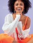 Image for Essential brights  : ten hand knit designs with a pop of colour