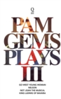 Image for Pam Gems Plays 3