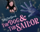 Image for The Dog and the Sailor