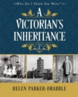Image for A Victorian&#39;s Inheritance