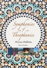 Image for Symphonies of Theophanies  : Moroccan meditations