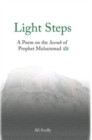 Image for Light steps  : a poem on the Seerah of Prophet Muhammad