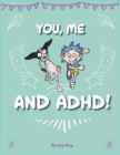Image for You, Me, and ADHD