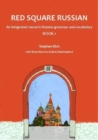 Image for Red Square Russian Book 1 : An integrated course in Russian grammar and vocabulary
