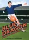 Image for Blue Dragon : The biography of Roy Vernon