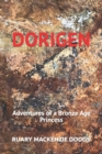 Image for Dorigen : Adventures of a Bronze Age Princess