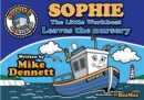 Image for Sophie The Little Workboat : Leaves the Nursery