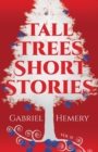 Image for Tall Trees Short Stories