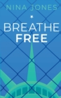 Image for Breathe free