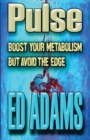 Image for Pulse : Boost your metabolism but avoid the edge