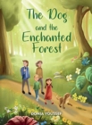 Image for The Dog and the Enchanted Forest