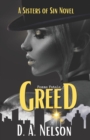 Image for Greed : Sisters of Sin: A Femme Fatale series