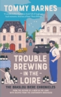 Image for Trouble Brewing in the Loire