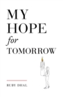 Image for My Hope for Tomorrow (Second Edition)