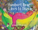 Image for Humbert Bear Likes to Doze