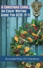 Image for A Christmas Carol : Essay Writing Guide for GCSE (9-1)
