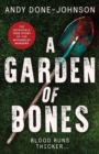 Image for A Garden of Bones : Blood Runs Thicker