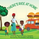 Image for There&#39;s Rice At Home (English)