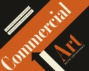 Image for Commercial art  : the journal that charted 20th century design