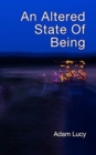 Image for An Altered State Of Being