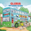Image for Gloria the Summer Fun Bus