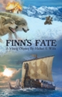 Image for Finn&#39;s Fate : A Viking Odyssey