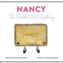 Image for Nancy: The Trouble With Spelling