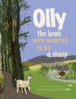 Image for Olly the Lamb who wanted to be a sheep