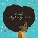Image for Ki-Ra&#39;s Coily, Curly Crown