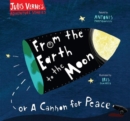 Image for From the Earth to the Moon, or, A cannon for peace