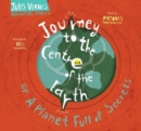 Image for Journey to the centre of the Earth, or, A planet full of secrets