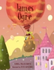 Image for James and the Ogre