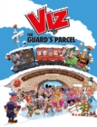 Image for Viz Annual 2025: The Guard&#39;s Parcel