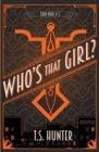 Image for Who&#39;s That Girl? : Soho Noir Series #2