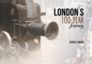 Image for London&#39;s 100-year journey