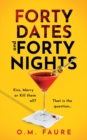 Image for Forty Dates and Forty Nights : Book 1 in the Lily Blackwell series