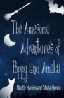 Image for The Awesome Adventures of Poppy and Amelia